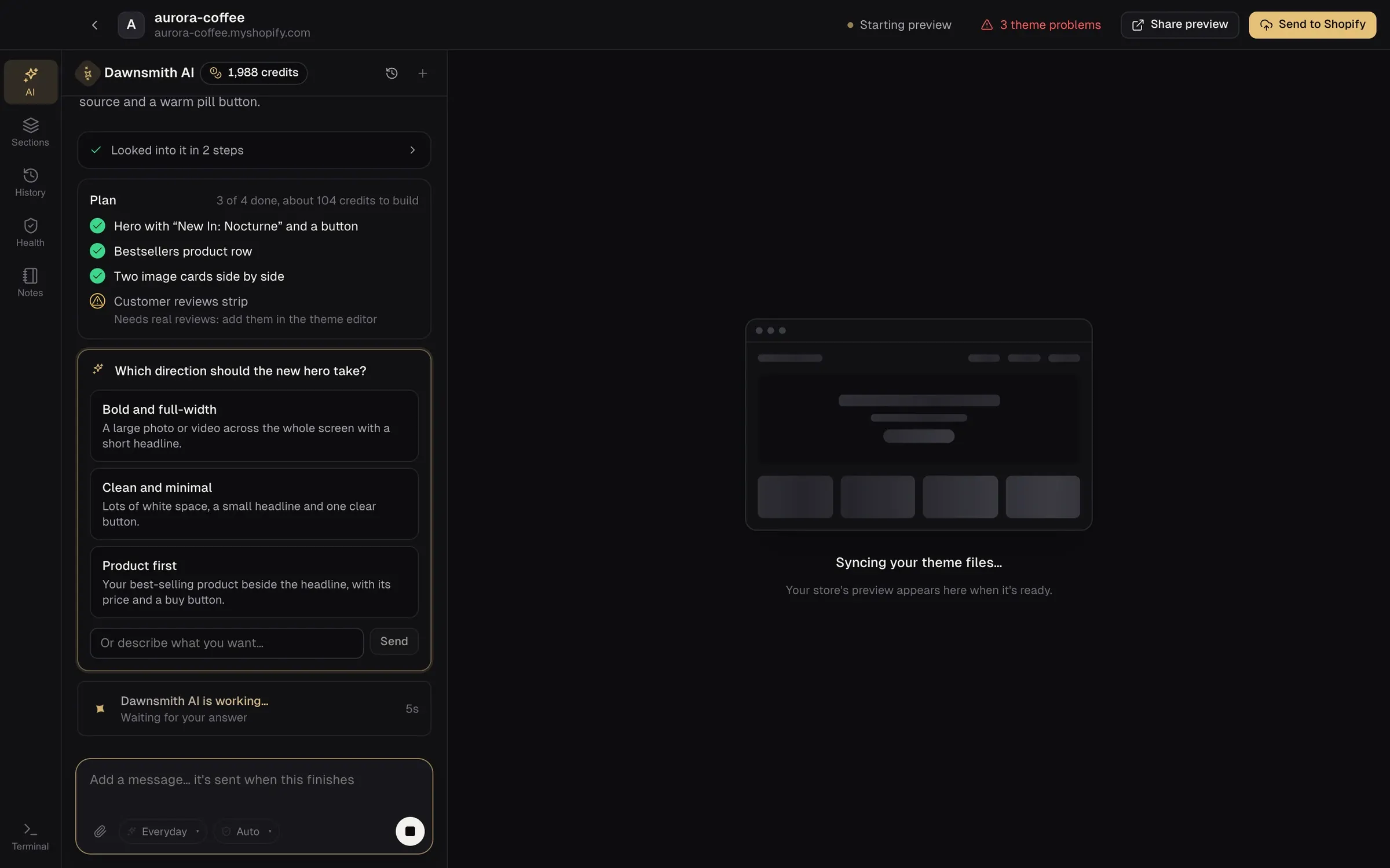 Dawnsmith AI showing a four-step plan with three steps done and a credit estimate, and a question asking which direction the new hero should take, with three options and a free-text box.
